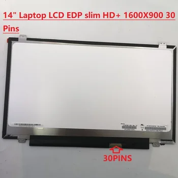 14 инча 30pin EDP Дисплей LCD дисплей за лаптоп Екран B140RTN03.0 B140RTN03 N140FGE-EA2 B140RTN02.3 LTN140KT13 LP140WD2-TPB1 TPS1 1600x900
