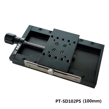 Ос X 50 mm/100 mm Преместване на Ръчно Линейно Етап на Изместване на Платформа за Оптично Разширяване на Маса PT-SD102P/102PS